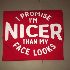 Graphic Tee Shirt Red Nicer than my face looks